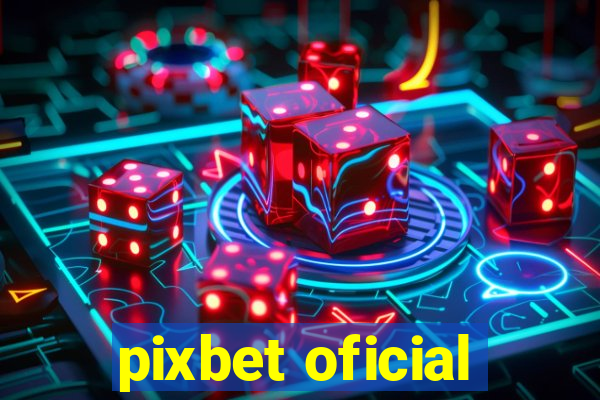 pixbet oficial