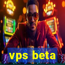 vps beta