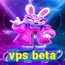 vps beta