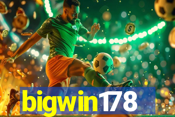 bigwin178