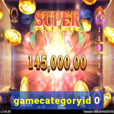 gamecategoryid 0