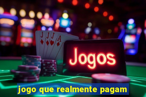 jogo que realmente pagam