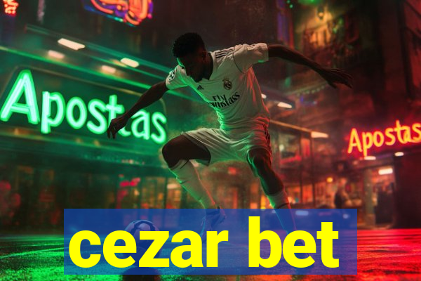 cezar bet