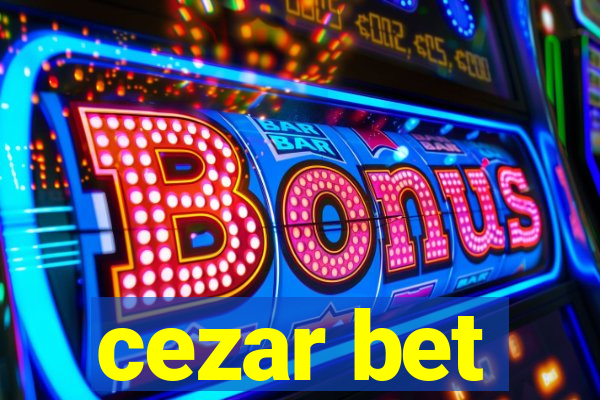 cezar bet