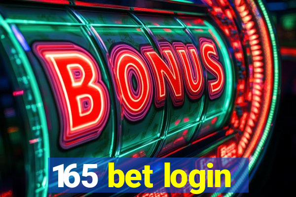 165 bet login