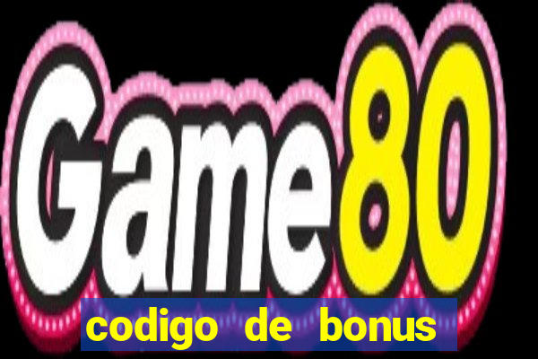 codigo de bonus bet 365