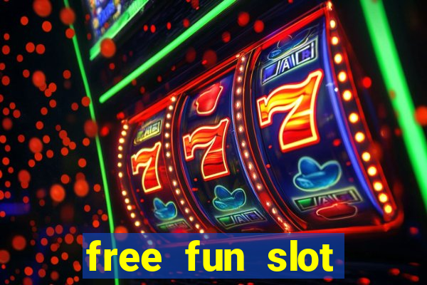 free fun slot machine games