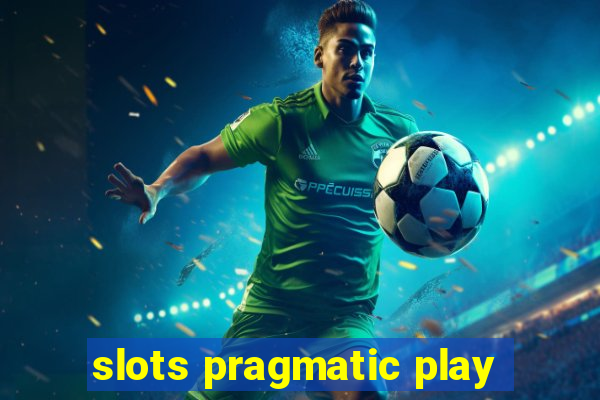 slots pragmatic play