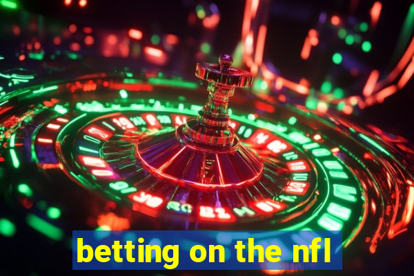 betting on the nfl