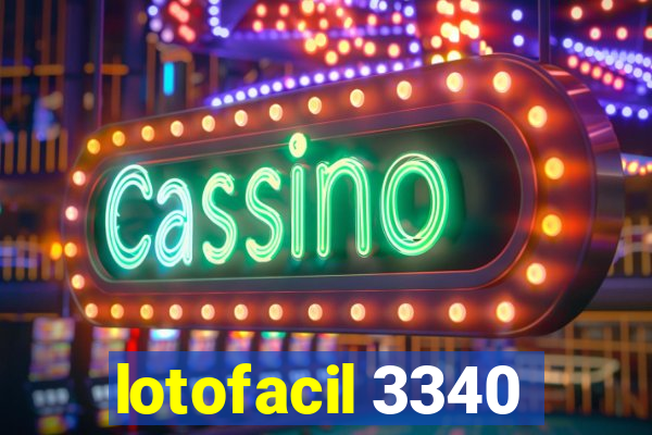 lotofacil 3340