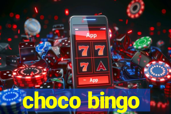 choco bingo