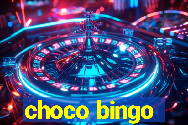 choco bingo