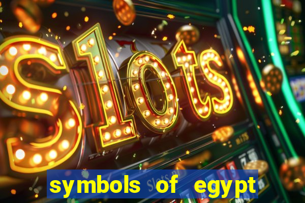 symbols of egypt slot demo