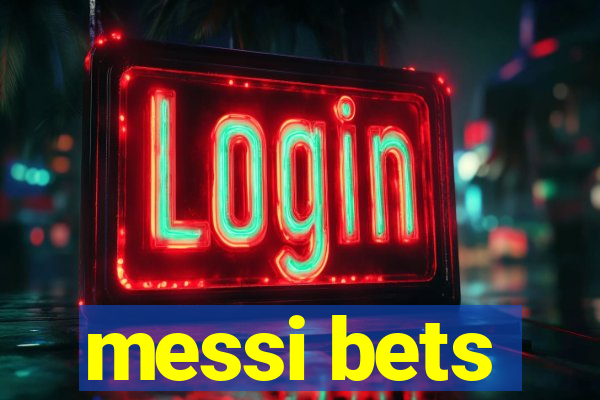 messi bets