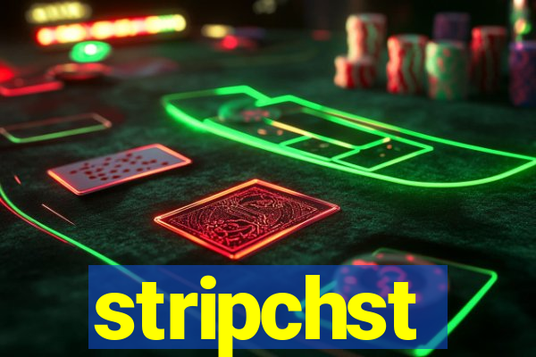 stripchst