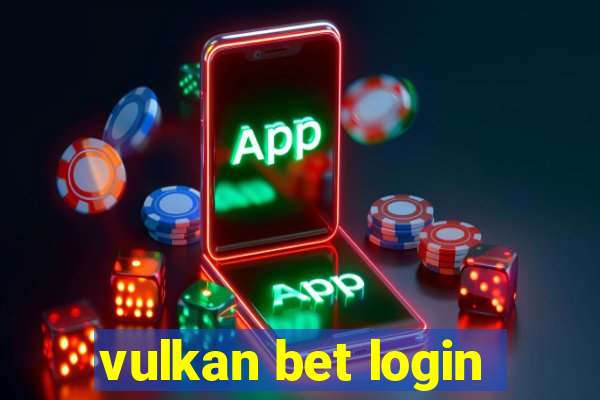 vulkan bet login