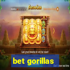 bet gorillas