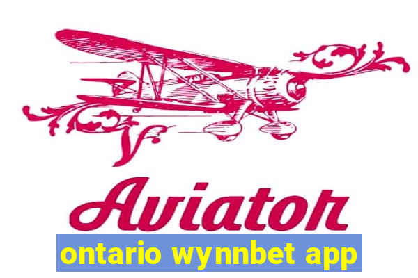 ontario wynnbet app