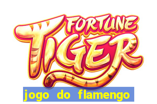 jogo do flamengo ao vivo multicanais