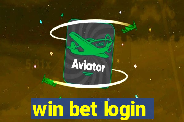 win bet login