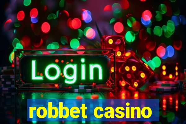 robbet casino