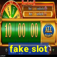 fake slot