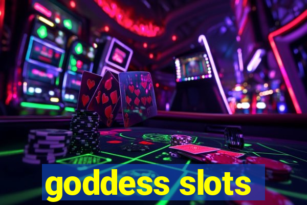 goddess slots