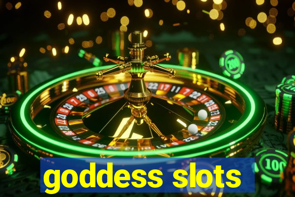 goddess slots