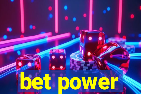 bet power