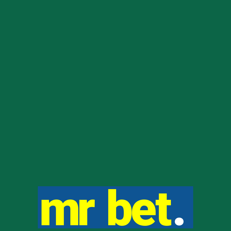 mr bet.