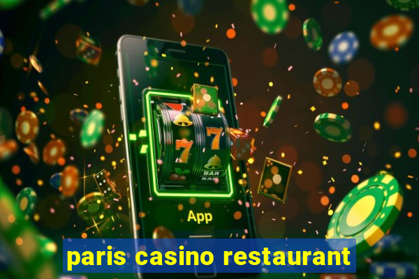 paris casino restaurant