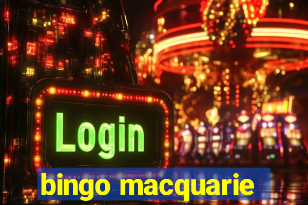 bingo macquarie