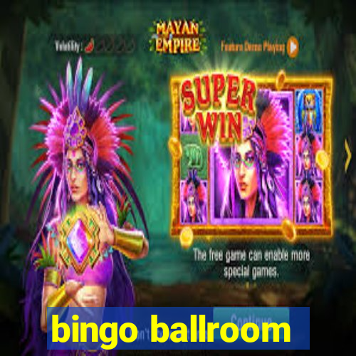 bingo ballroom