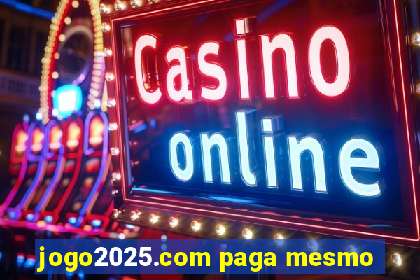 jogo2025.com paga mesmo