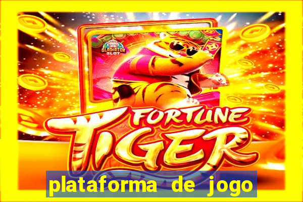 plataforma de jogo para ganhar dinheiro