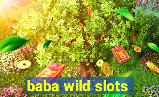 baba wild slots