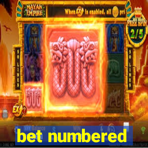 bet numbered