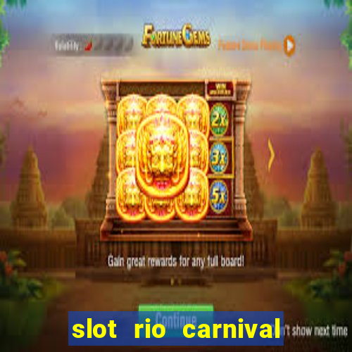 slot rio carnival - jackpot