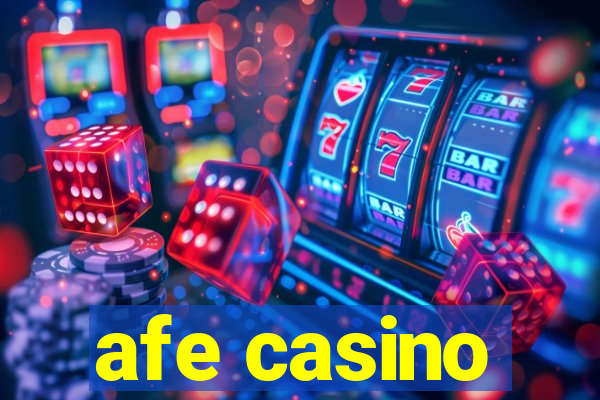 afe casino