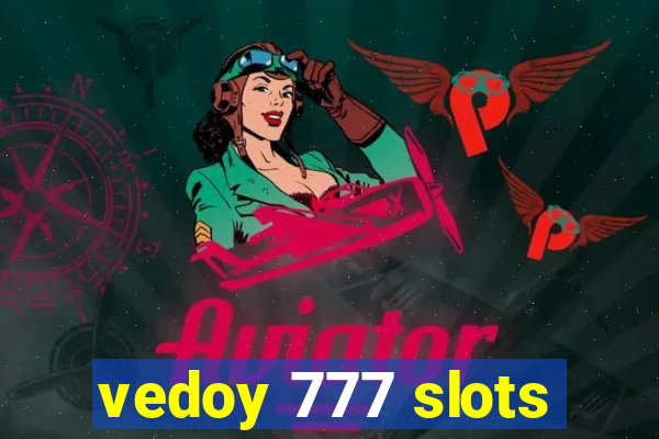 vedoy 777 slots