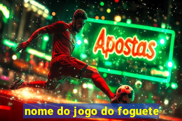 nome do jogo do foguete