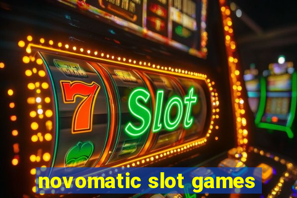 novomatic slot games