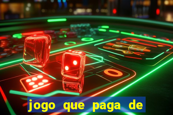 jogo que paga de verdade via pix