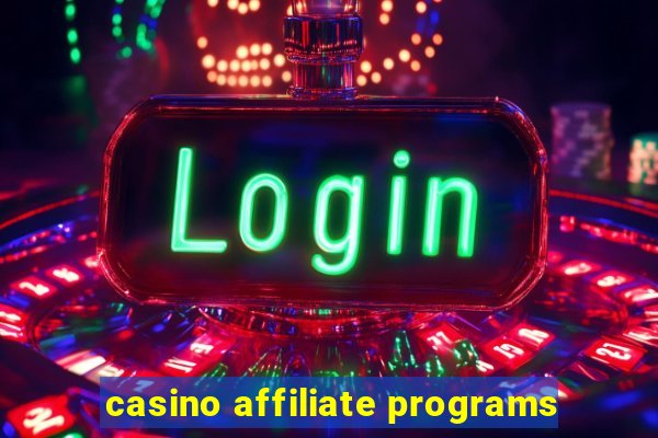 casino affiliate programs