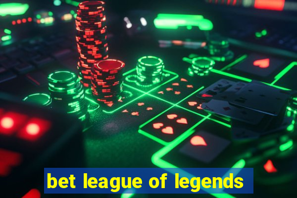 bet league of legends