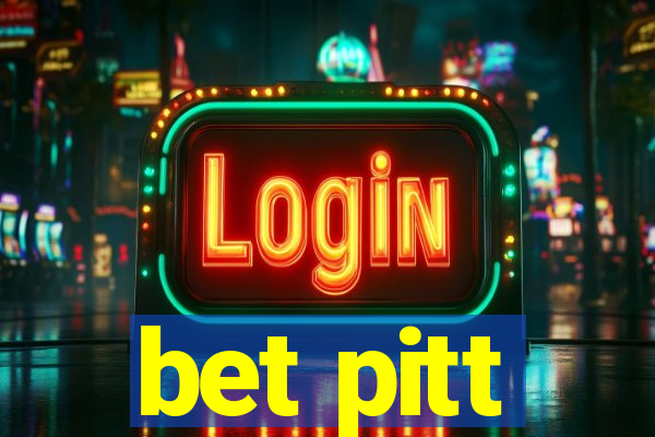 bet pitt