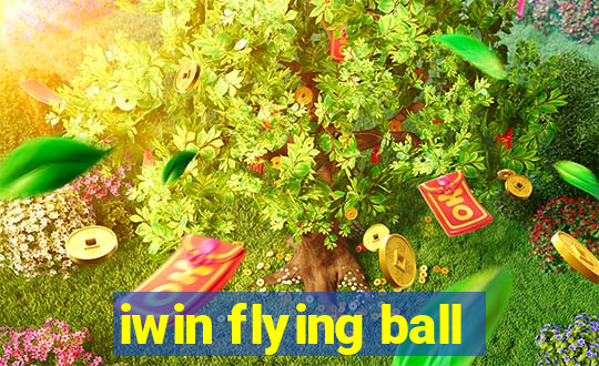 iwin flying ball