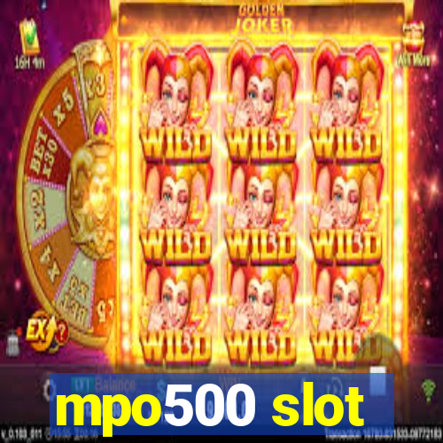 mpo500 slot