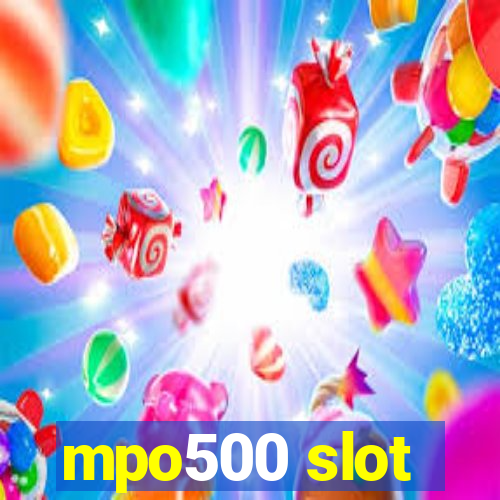 mpo500 slot