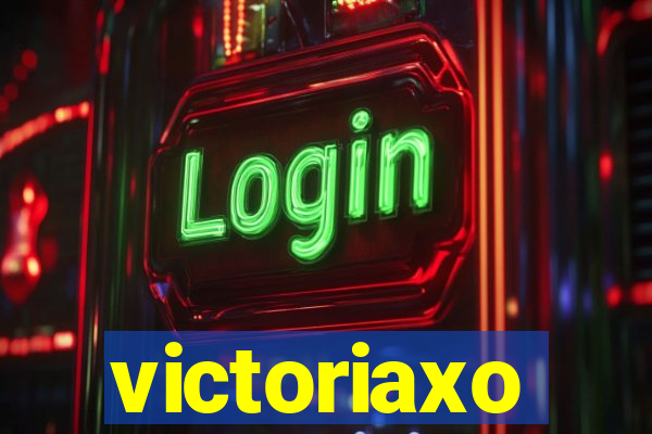 victoriaxo